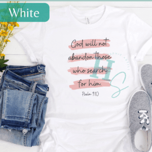 God Will Not Abandon Graphic Tee