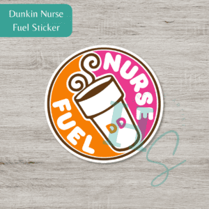 Coffee Nurse Fuel Coffee Sticker