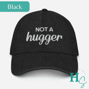 not a hugger denim hat honeypegs store apparel graphic artist designs funny introvert hat for hat lovers gift blue denim hat unisex adult size one size fits most white letters funny not a people person hat gift introvert dad gift easy gift idea for introverts