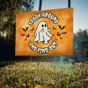 Spook Around Yard sign