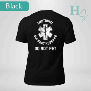 Emotional Support Husband Tee